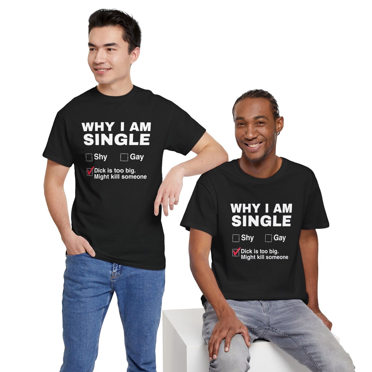 Why I am Single Unisex Heavy Cotton Tee